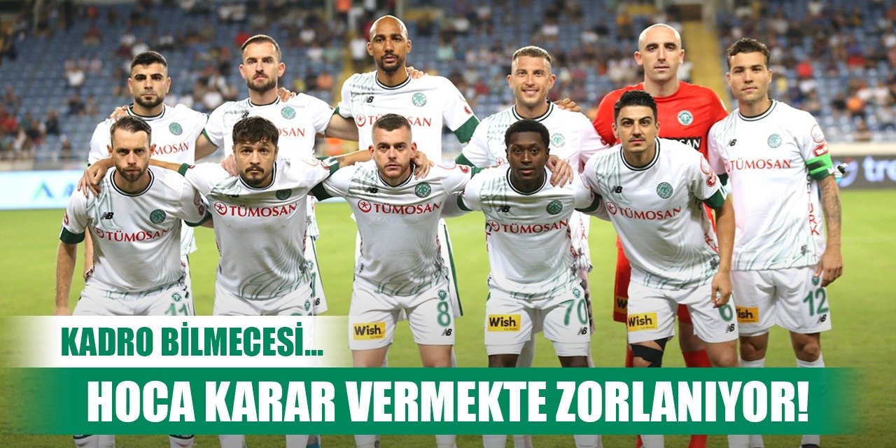 Konyaspor-Pendikspor, Hoca'nın kararları merak ediliyor!