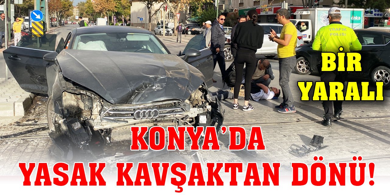 Konya’da Nalçacı Caddesi'nde tramvay seferlerini durduran kaza!