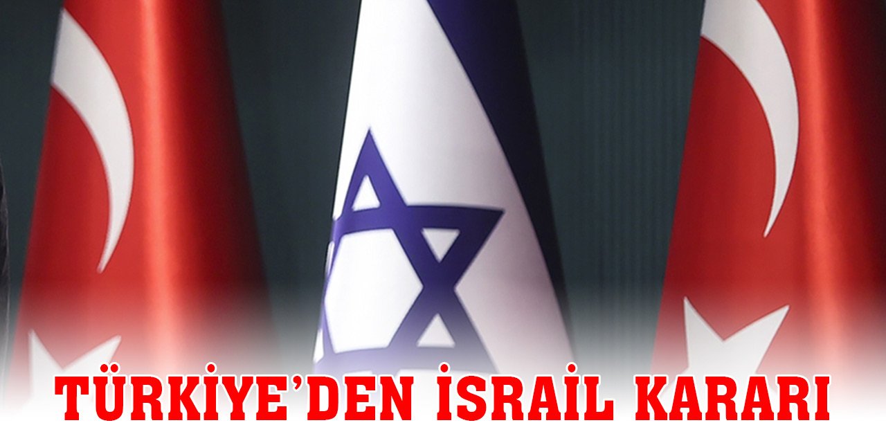 Son Dakika! Türkiye'nin Tel Aviv büyükelçisi geri çağrıldı