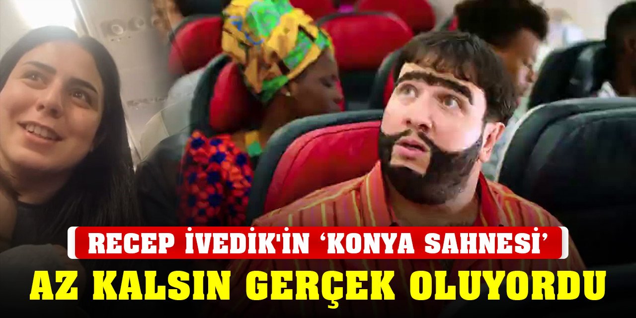 Recep İvedik'in 'Konya yerine Kenya'ya gittiği sahne az kalsın gerçek oluyordu