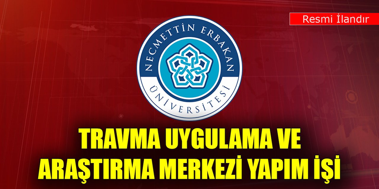 Travma Uygulama ve Araştırma Merkezi Yapım İşi