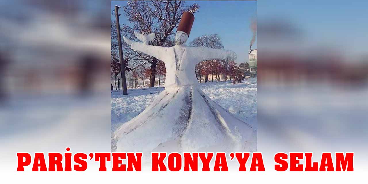 Paris’ten Konya’ya selam