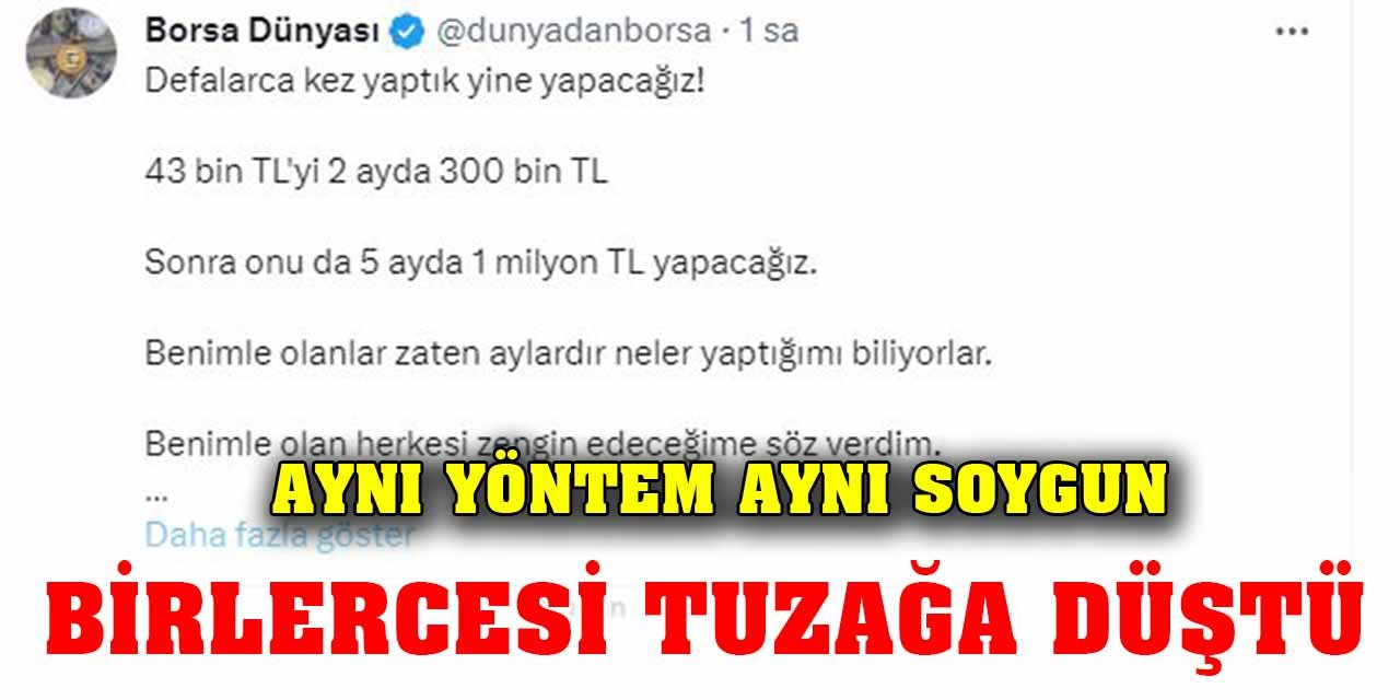 Aynı yöntem Aynı soygun