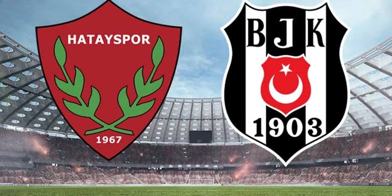 Beşiktaş, Hatayspor deplasmanına gidecek