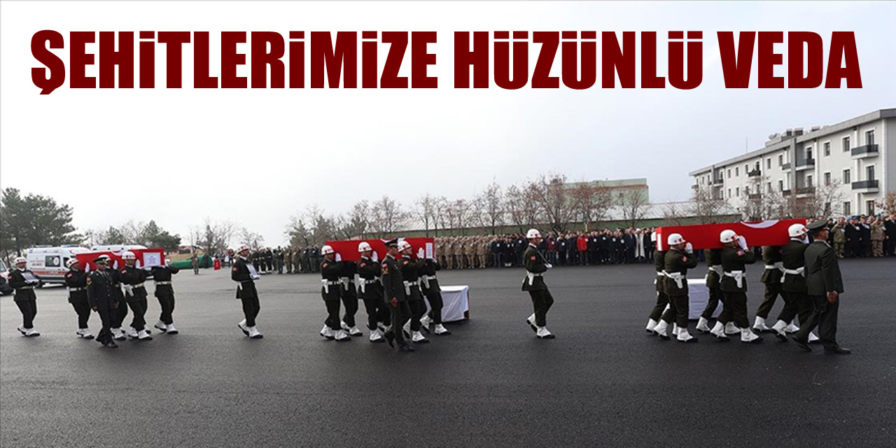 Şehitlerimize hüzünlü veda