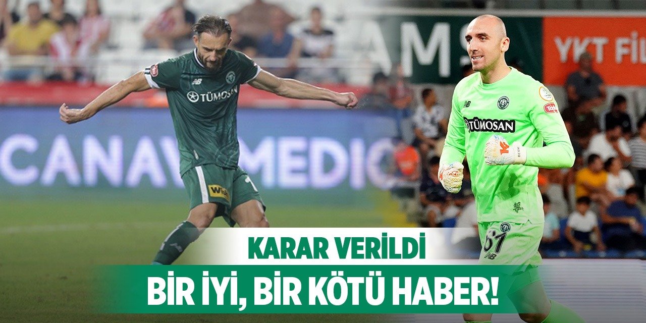 Konyaspor'da iki oyuncuyla ilgili karar verildi!