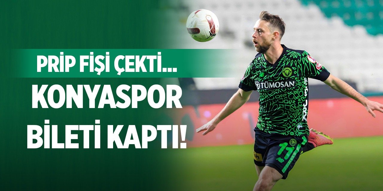 Konyaspor kupada yükseldi!
