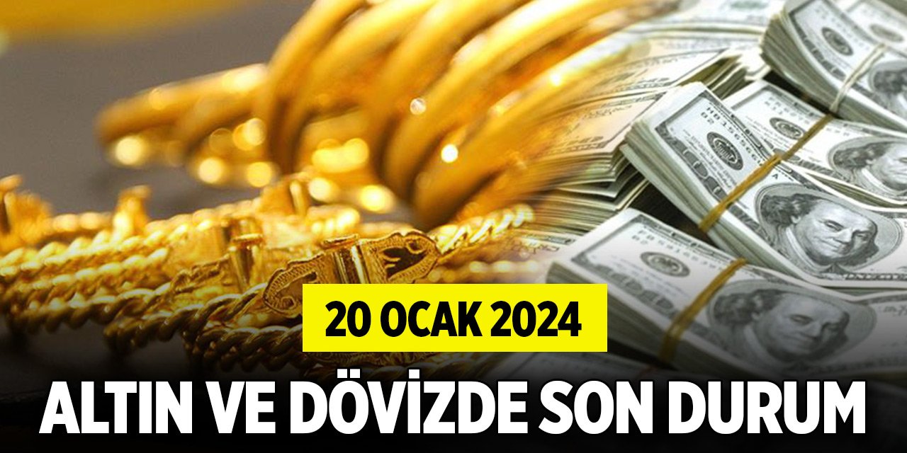 Konya'da altın ve döviz fiyatlarında son durum (20 Ocak 2024)