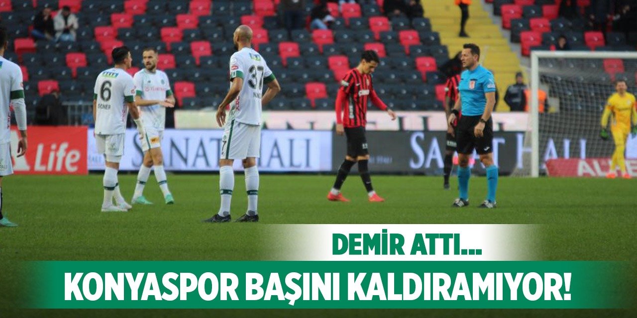 Gaziantep FK-Konyaspor, Ateş hattından çıkamadık!