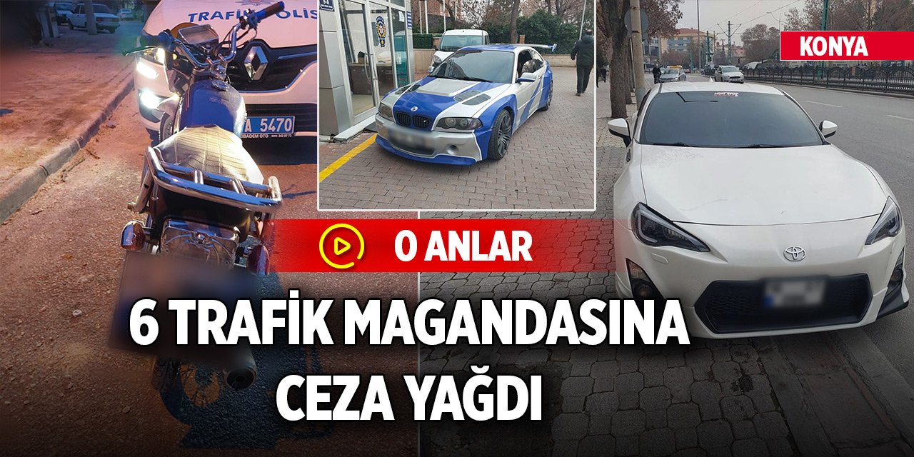 Konya'da drift yapan 6 trafik magandasına ceza yağdı
