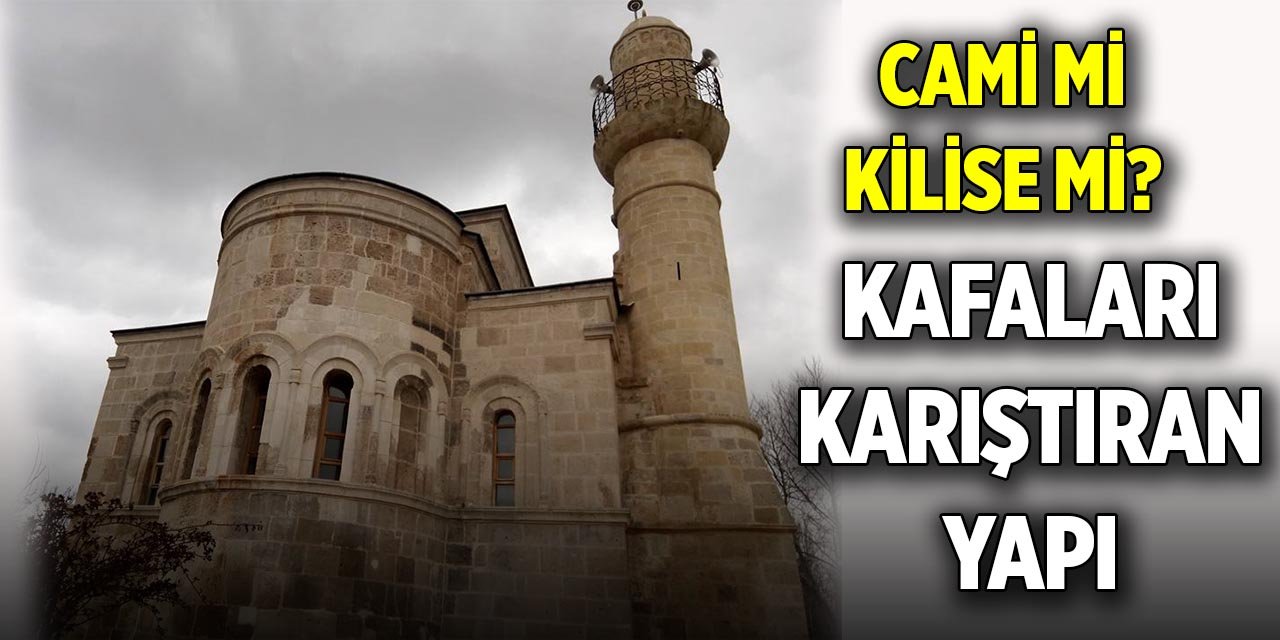 Cami mi kilise mi; Karaman’daki bu tarihi yapı kafaları karıştırdı