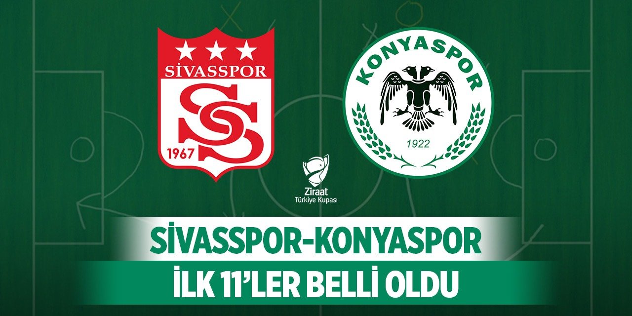Sivasspor-Konyaspor, Kadrolar belli oldu!