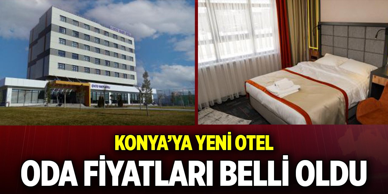 Konya'da yeni otel hizmet vermeye başladı