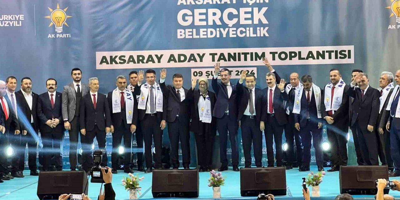 AK Parti Aksaray ilçe ve belde belediye başkan adayları tanıtıldı