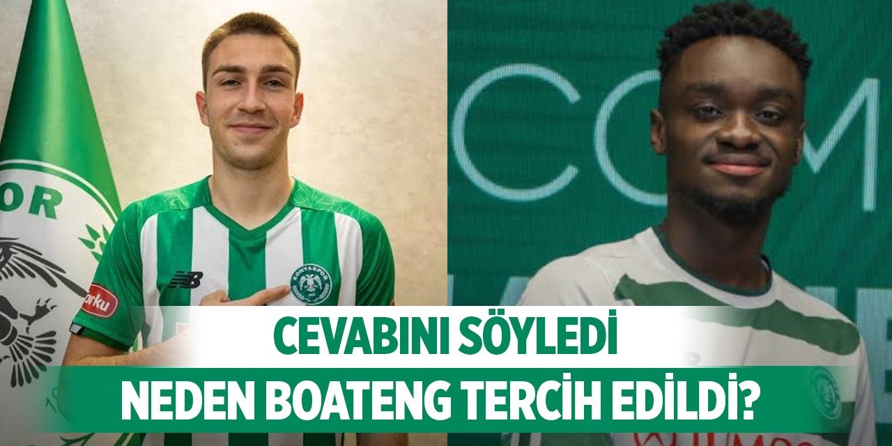 Konyaspor'da Boateng'in listeye yazılma nedeni