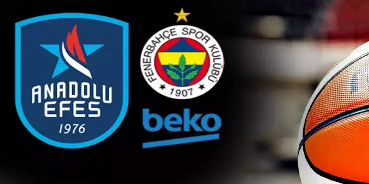 ING Türkiye Kupası sahibini Konya'da buluyor...  Anadolu Efes-Fenerbahçe maçı ne zaman?