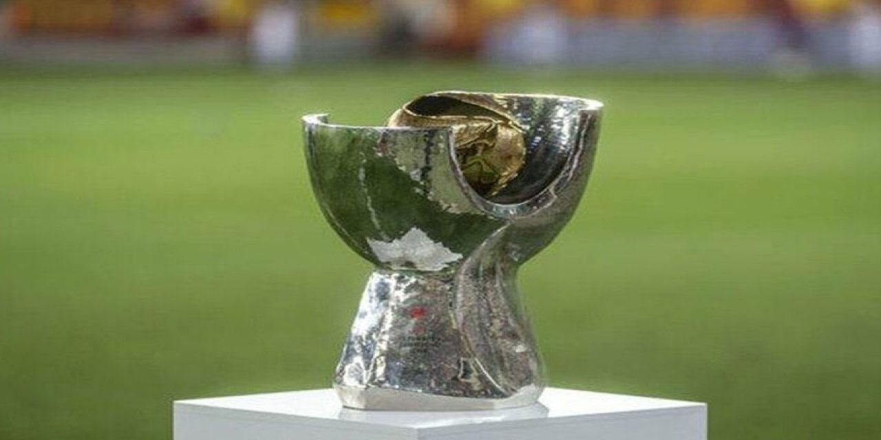 Son Dakika! Süper Kupa iptal edildi