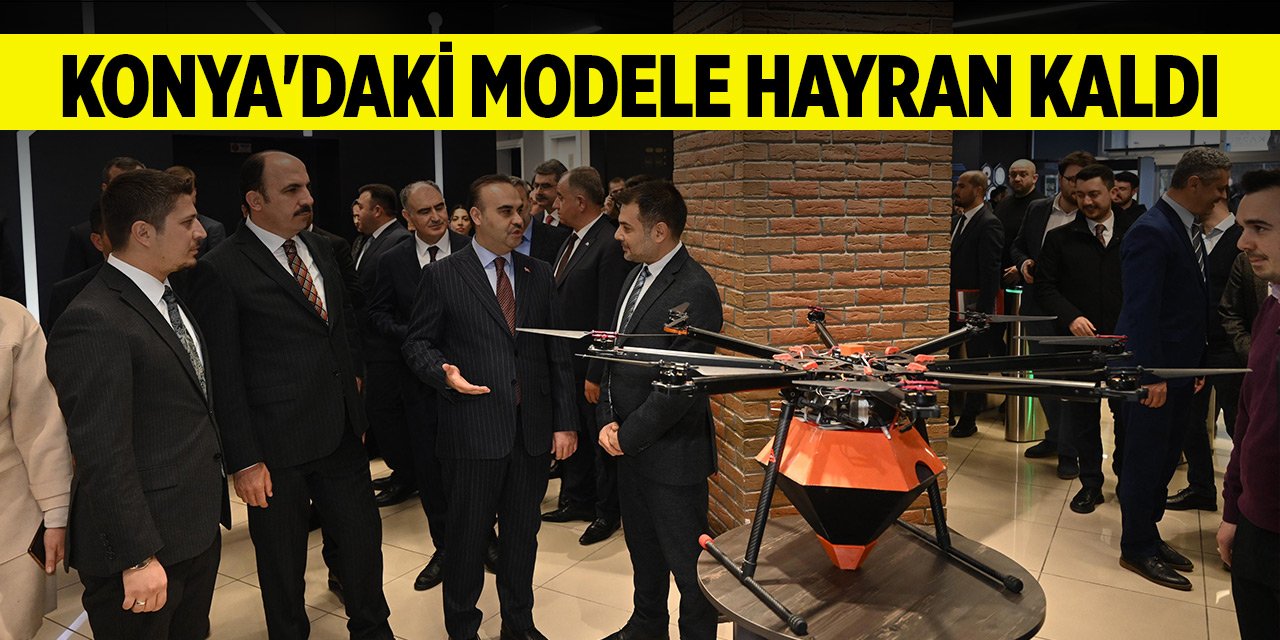 Bakan Kacır Konya'daki modele hayran kaldı