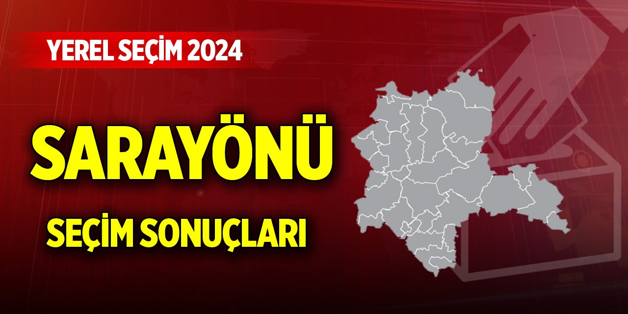 Konya Sarayönü 2024 Yerel Seçim Sonuçları