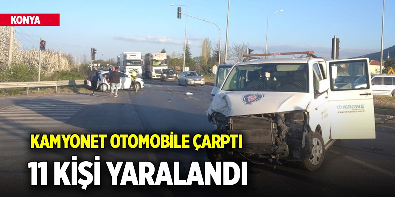 Konya'da trafik ışıklarında bekleyen otomobile kamyonet çarptı! 11 yaralı var