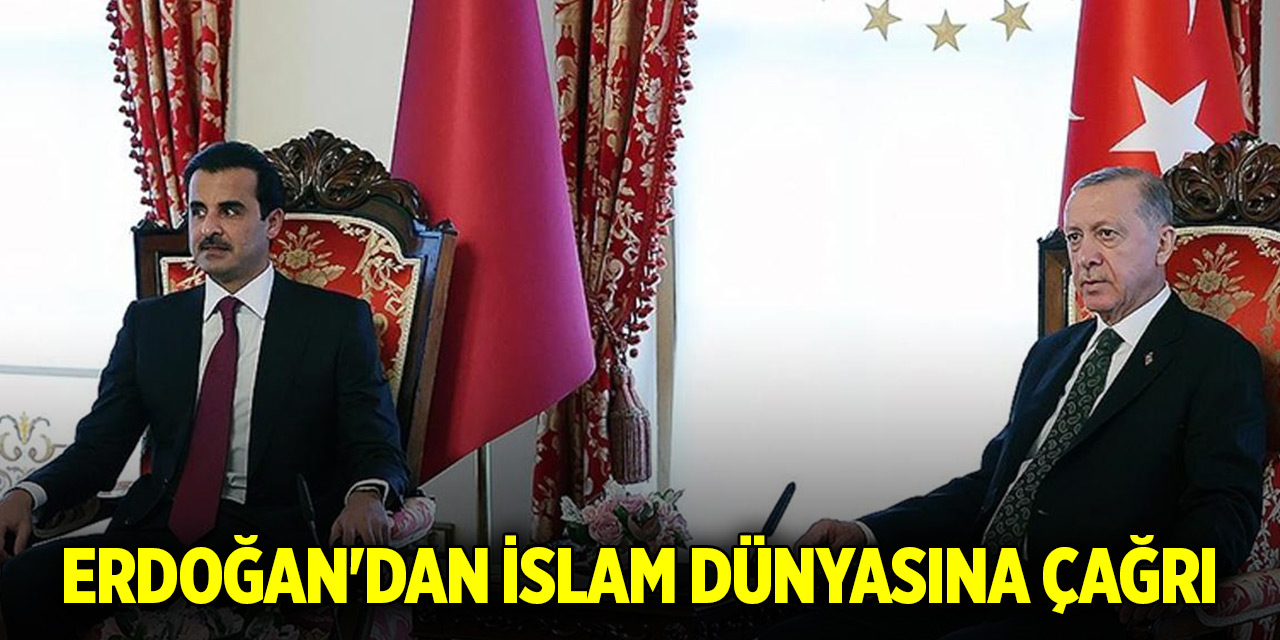 Erdoğan'dan İslam dünyasına çağrı