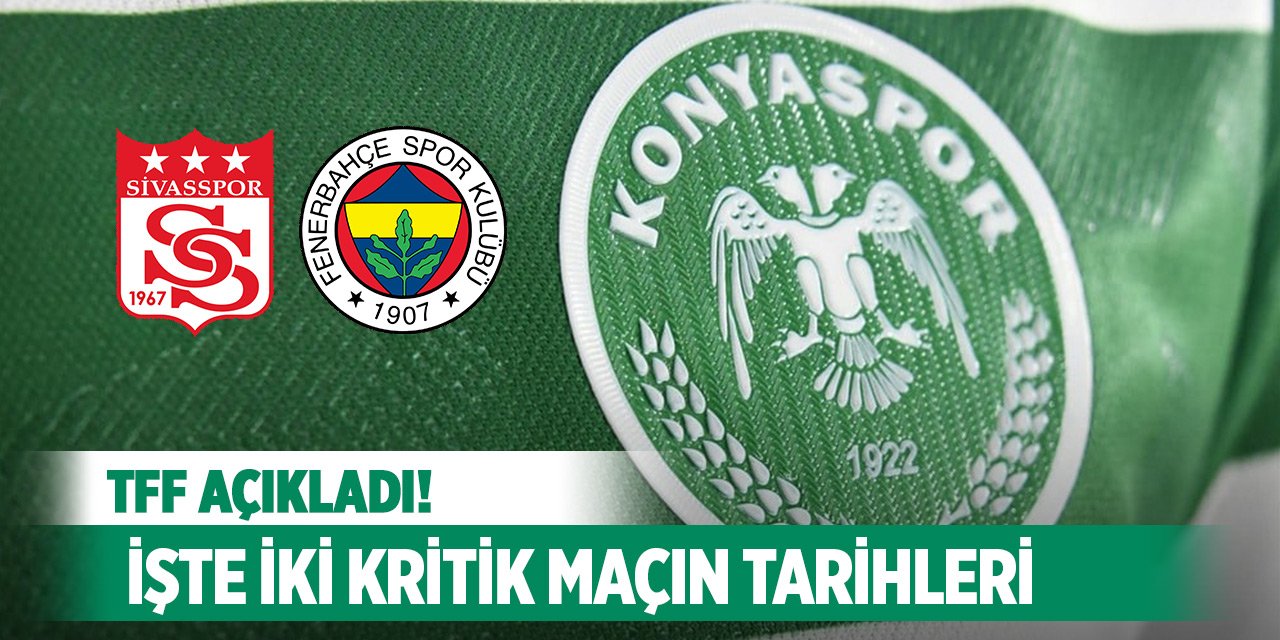 Son Dakika! Konyaspor'un maç programı belli oldu