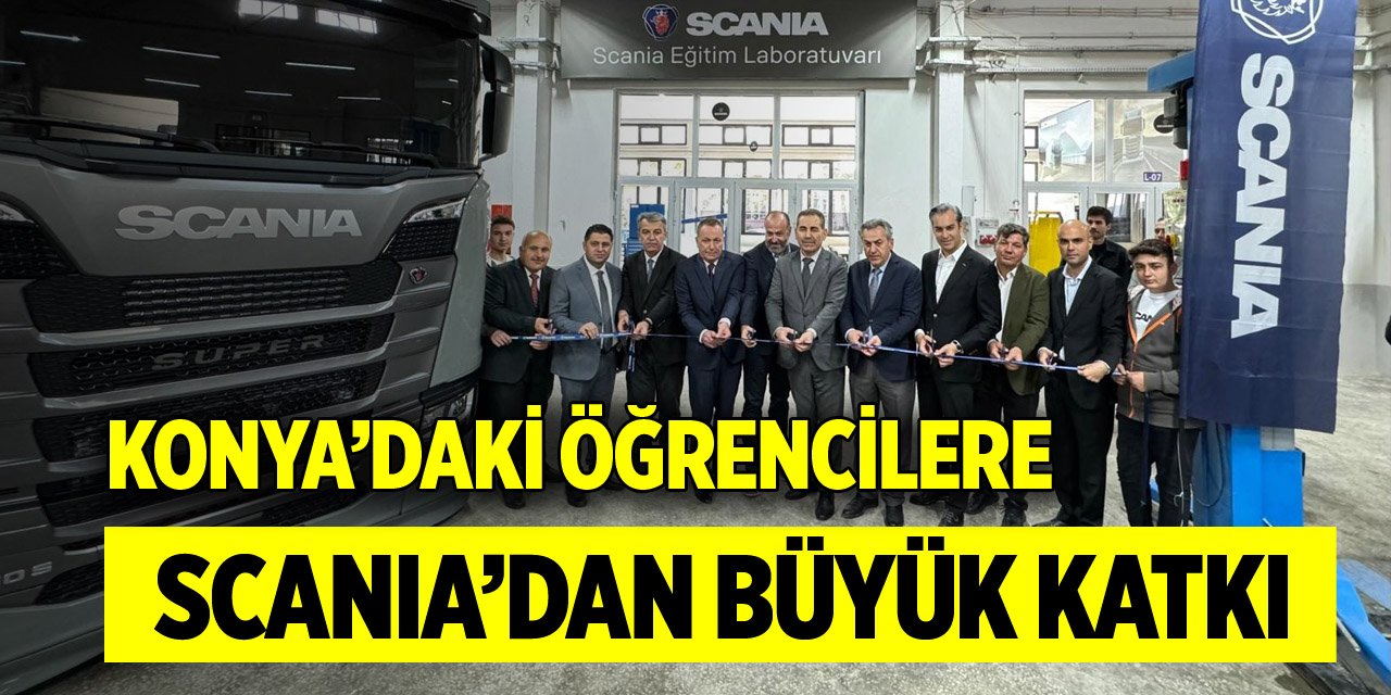 Konya’daki öğrencilere Scania’dan büyük katkı