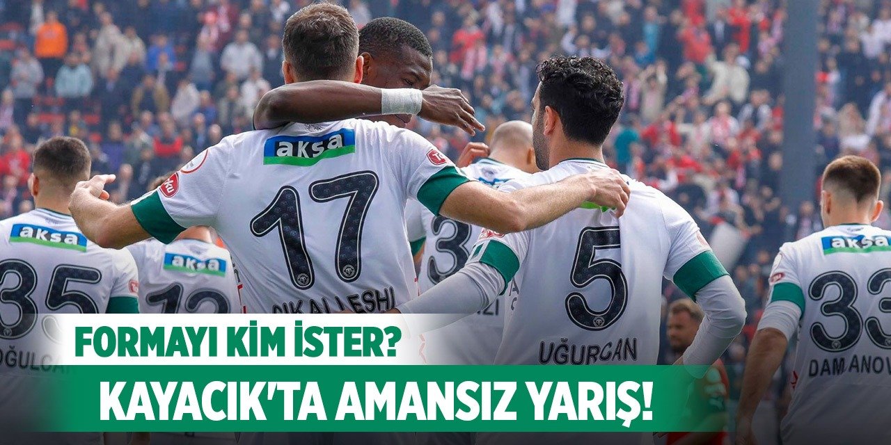 Konyaspor'da futbolcular hırs küpü!