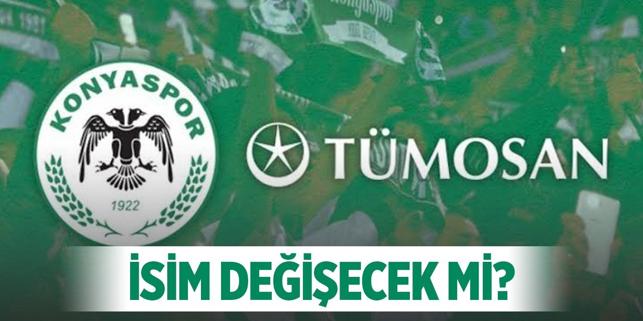 Konyaspor'un isim hakkı değişecek mi?