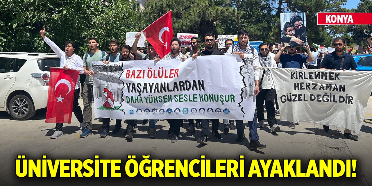 Konya’da üniversite öğrencileri ayaklandı!