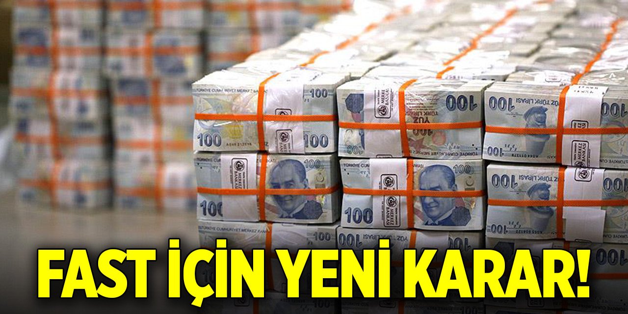 Merkez Bankası'ndan FAST için yeni karar...