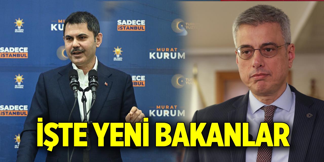 İşte Kabine'nin yeni üyeleri