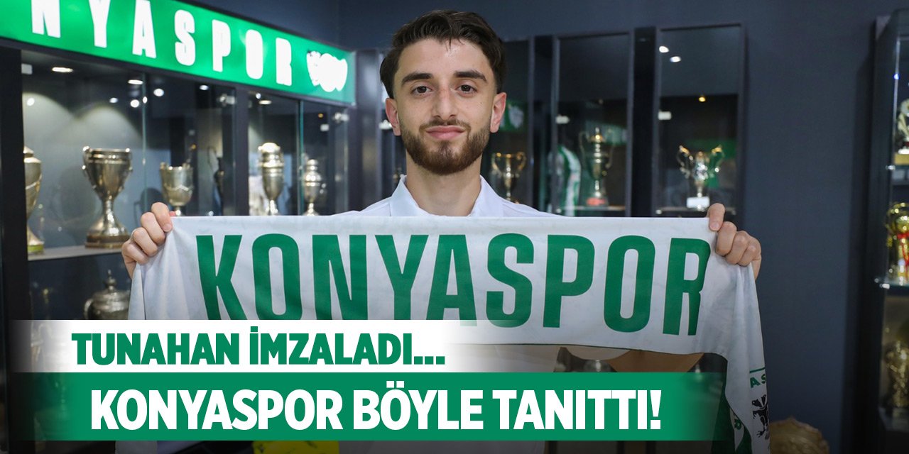 Konyaspor, Tunahan transferini böyle açıkladı!