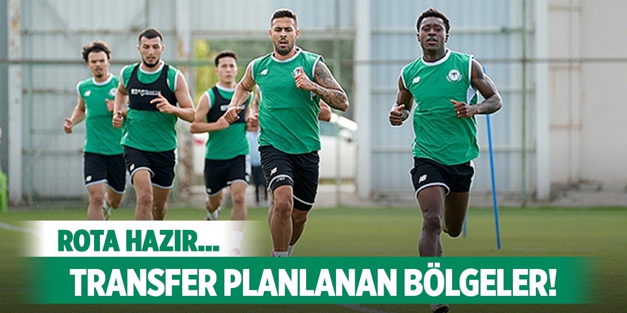 Konyaspor'da planlanan transfer bölgeleri!