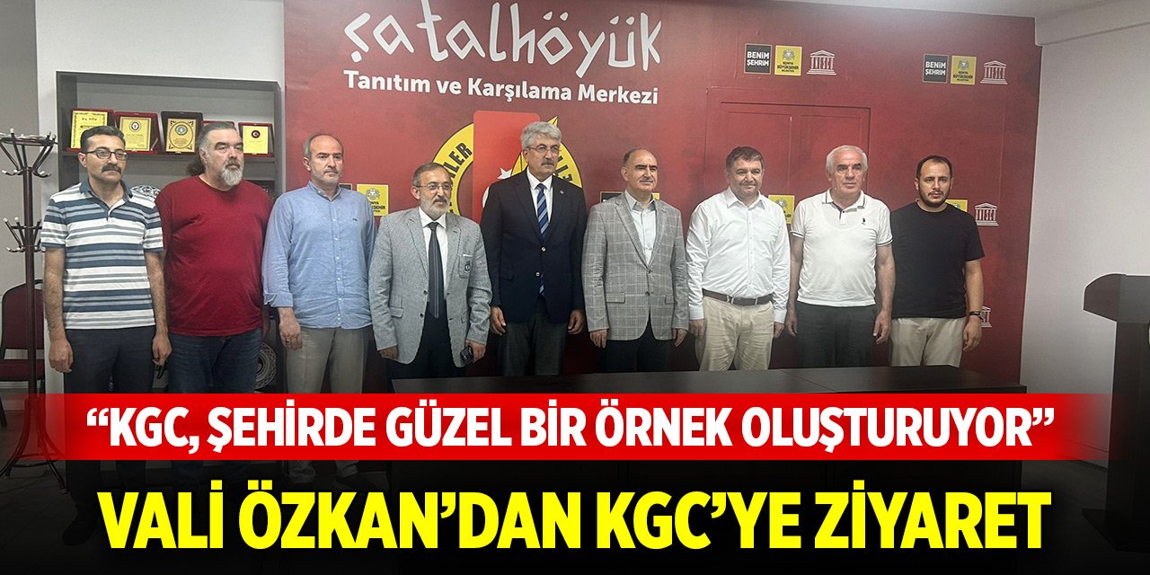 Vali Özkan’dan KGC’ye ziyaret