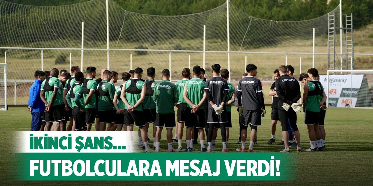 Konyaspor'da ikinci şans mesajı!