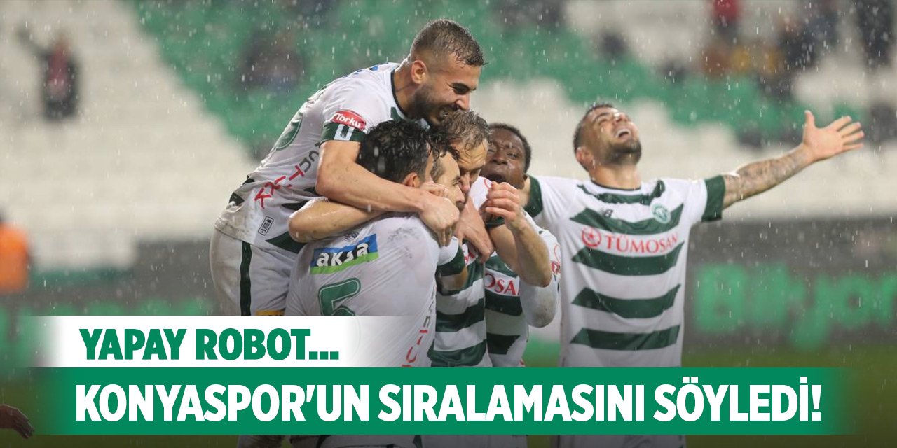 Yapay zekanın Konyaspor cevabı!