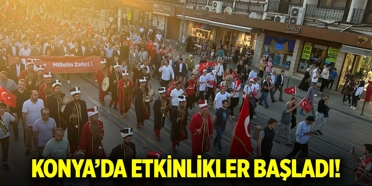 Konya’da etkinlikler başladı!