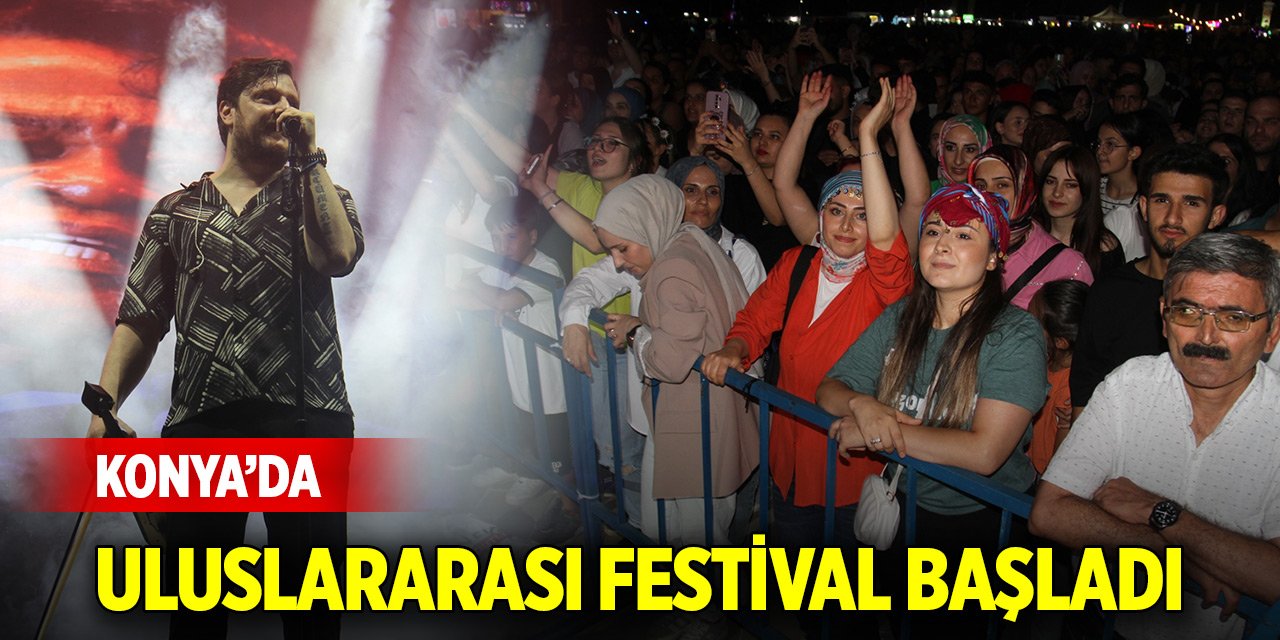 Konya'da uluslararası festival başladı