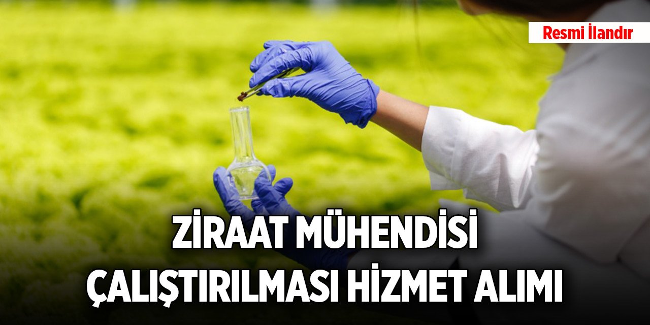 Merkez ve Kadınhanı Ziraat Bölge Şefliklerinde ziraat mühendisi çalıştırılması hizmet alımı