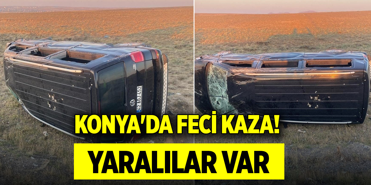 Konya'da feci kaza! Yaralılar var