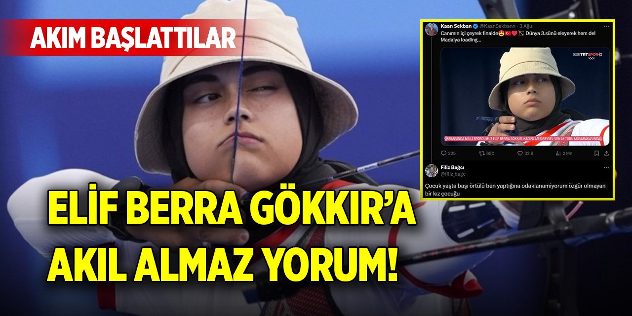 Elif Berra Gökkır’a akıl almaz yorum! Akım başlattılar