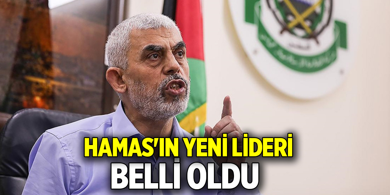 Hamas'ın yeni lideri belli oldu