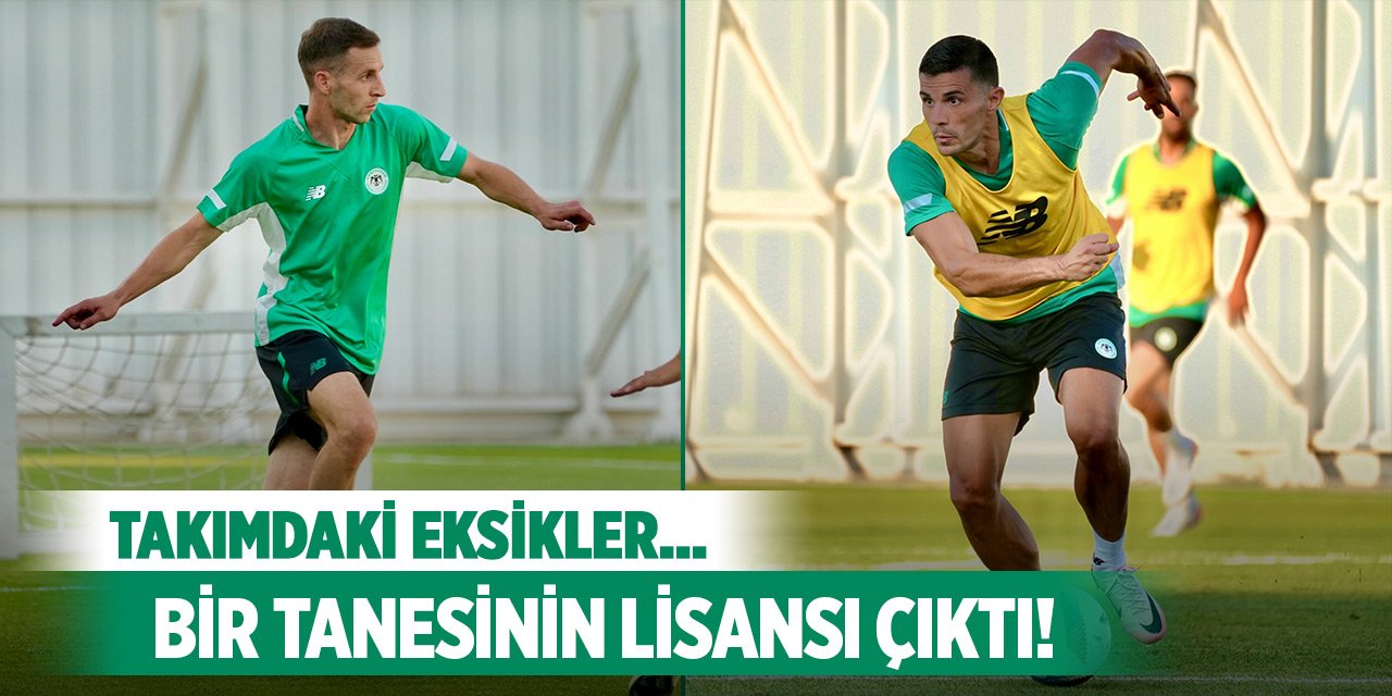 Konyaspor'da oynamayacak futbolcular belli oldu!