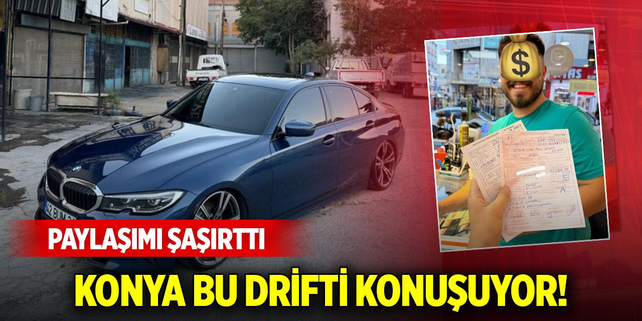 Konya bu drifti konuşuyor! Paylaşımı şaşırttı