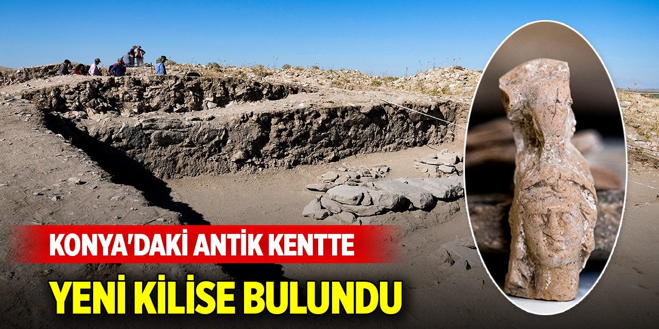 Konya'daki antik kentte yeni kilise bulundu