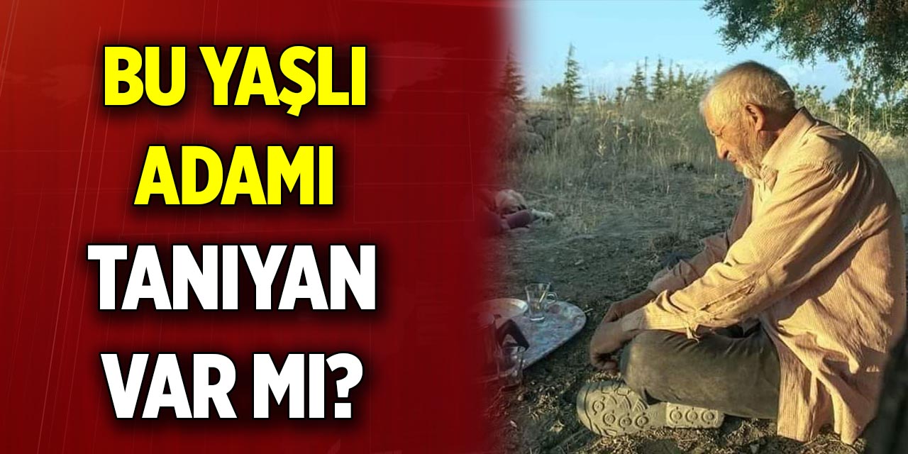 Konyalı bu yaşlı adamı tanıyan var mı?