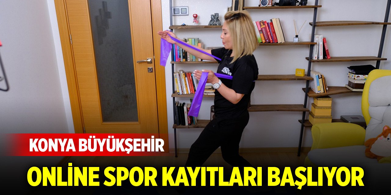 Konya Büyükşehir online spor kayıtları başlıyor