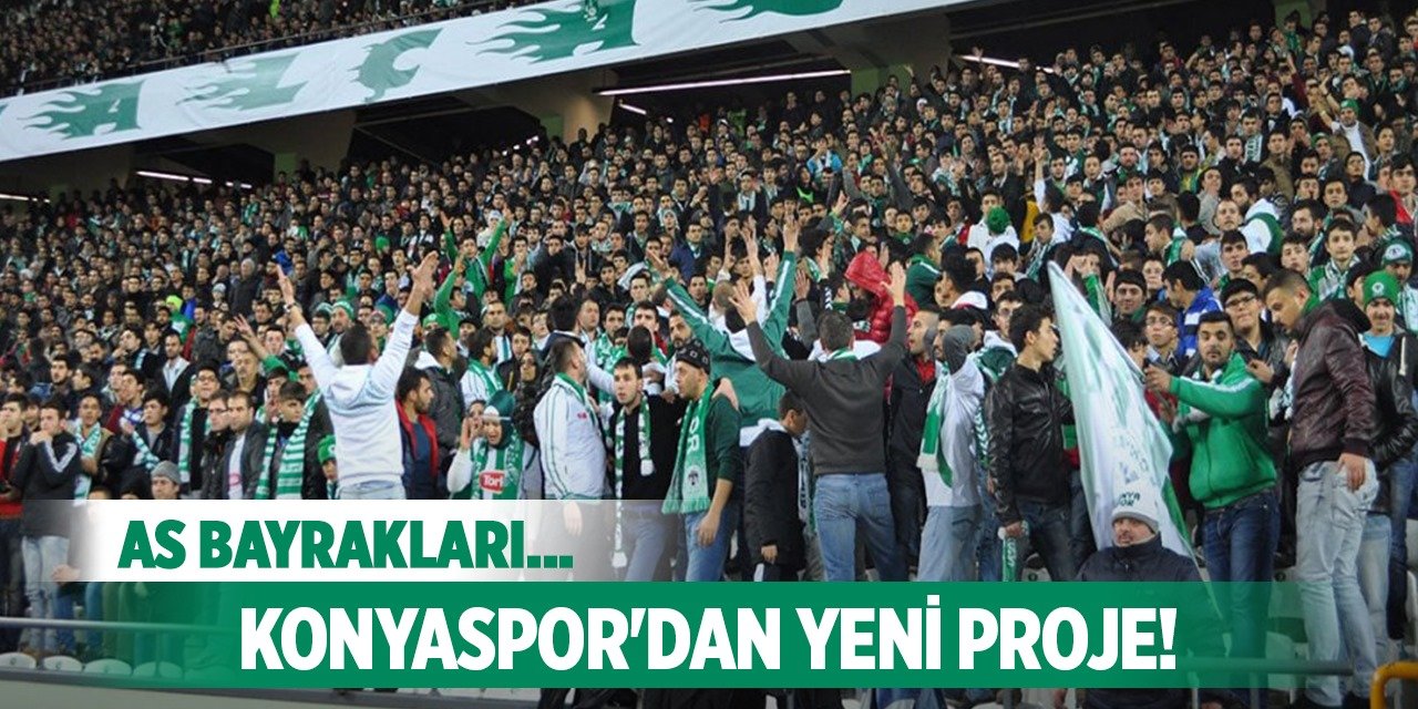 Konyaspor taraftarları bayrakları asacak!