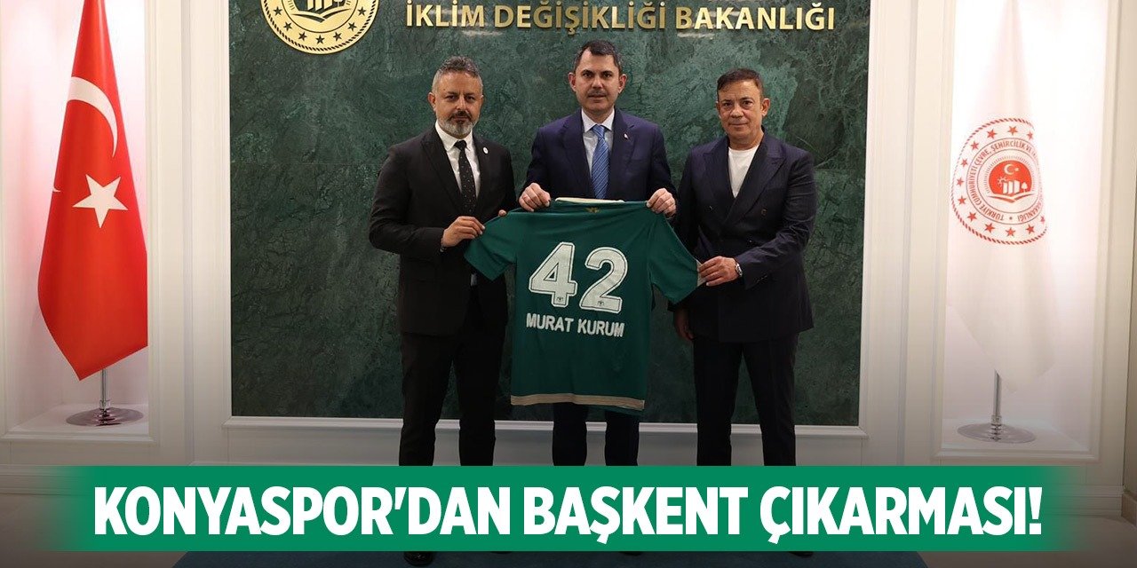 Konyaspor'dan Bakan Kurum'a ziyaret!